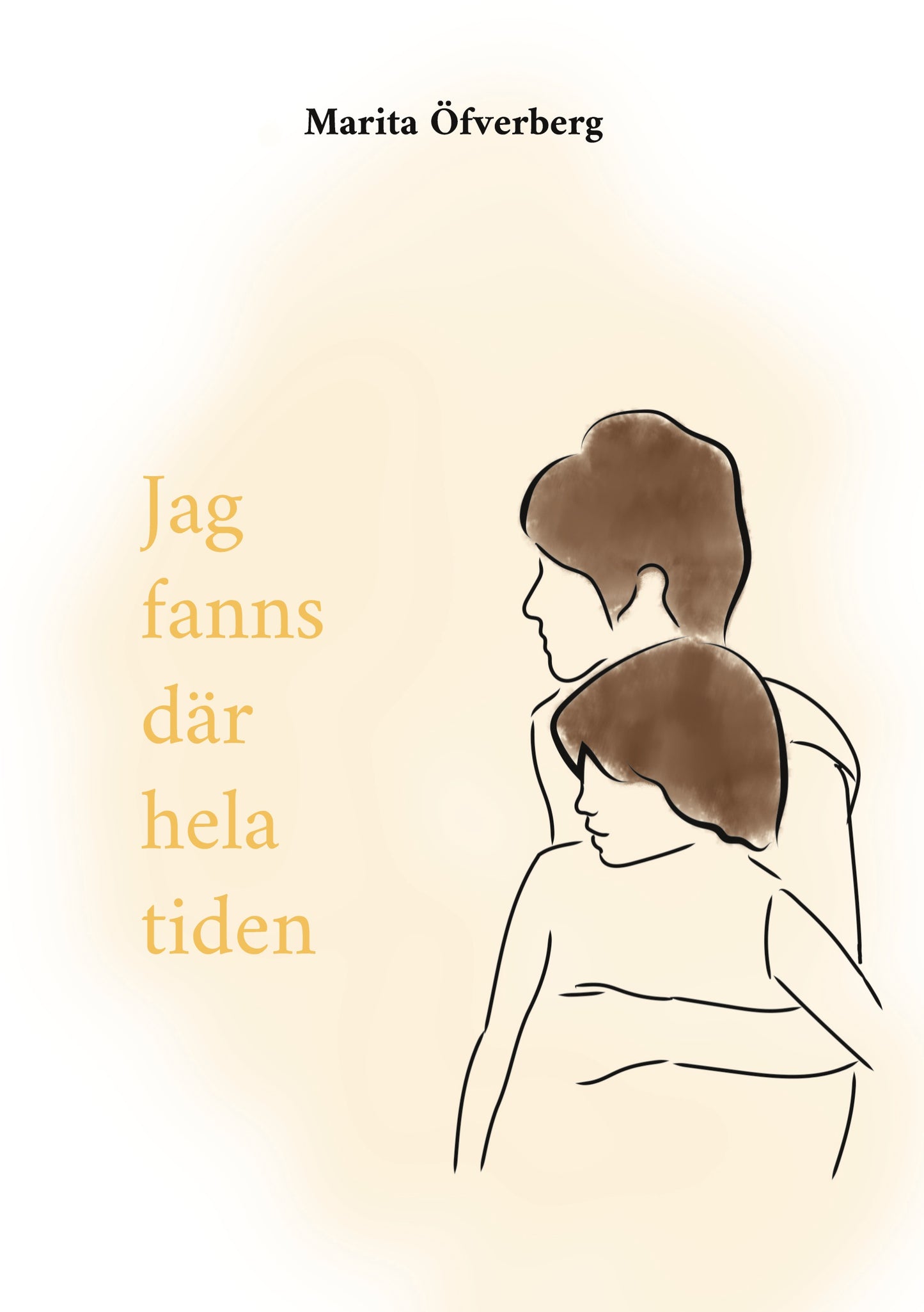 Jag fanns där hela tiden – E-bok