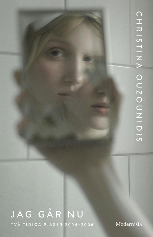 Jag går nu : Två tidiga pjäser 2004–2006 – E-bok