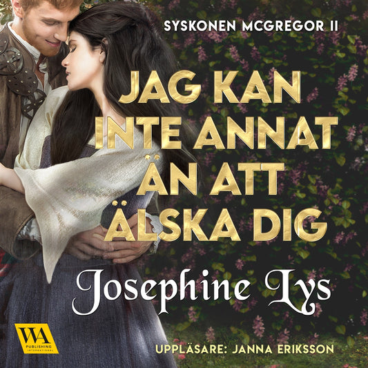 Jag kan inte annat än att älska dig – Ljudbok
