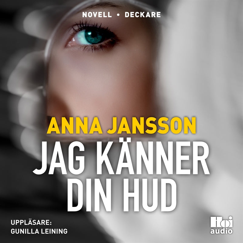 Jag känner din hud – Ljudbok