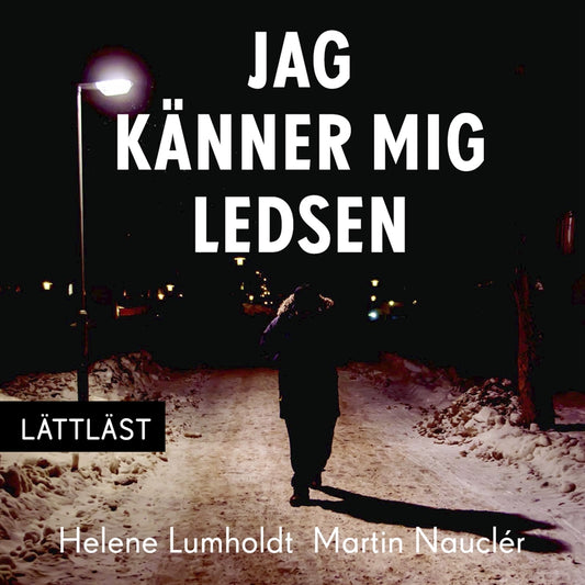 Jag känner mig ledsen (lättläst) – Ljudbok