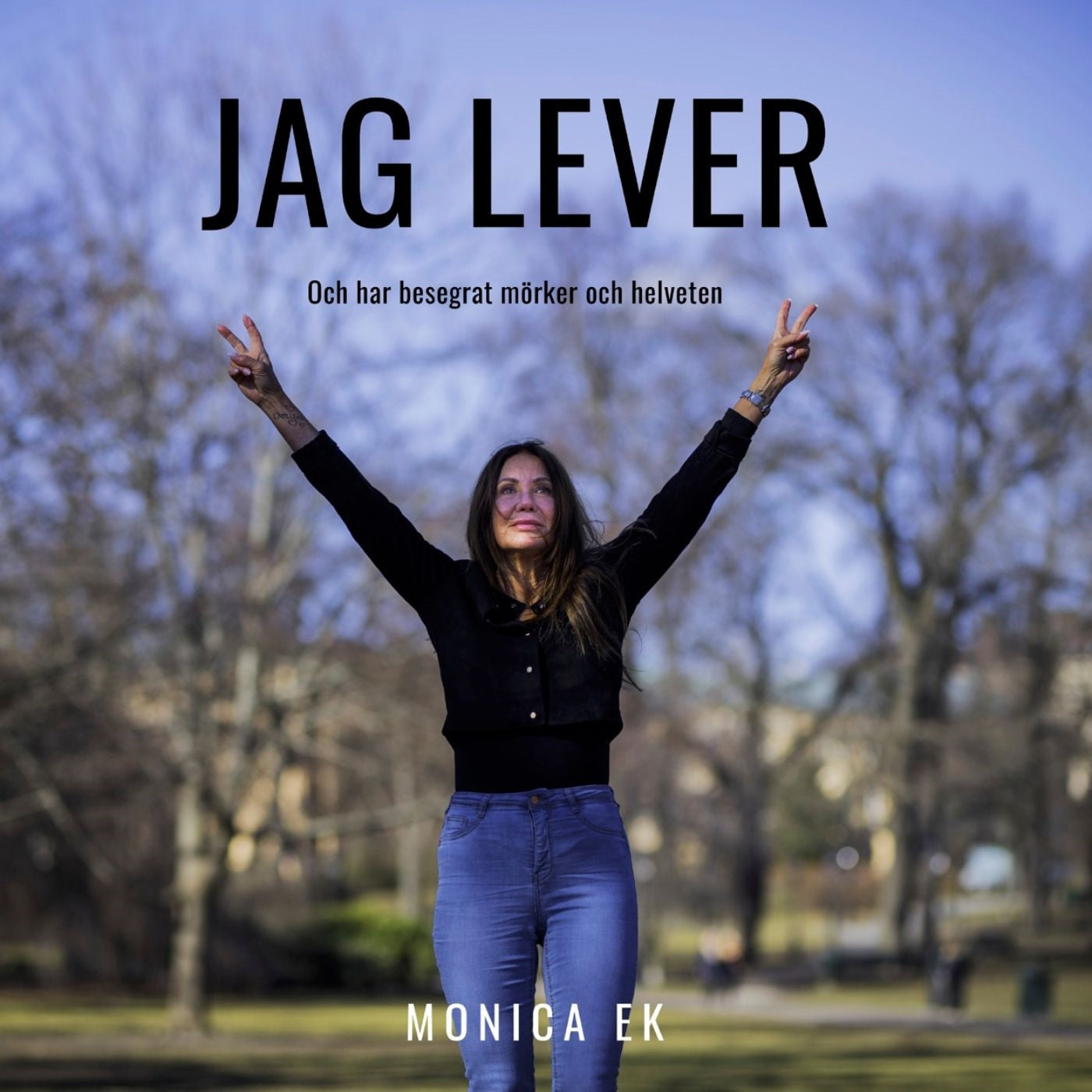 Jag lever och har besegrat mörker och helveten – Ljudbok