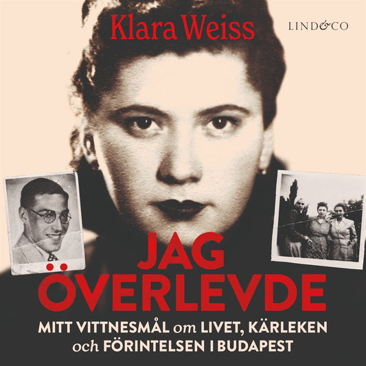 Jag överlevde: Mitt vittnesmål om livet, kärleken och Förintelsen i Budapest – Ljudbok