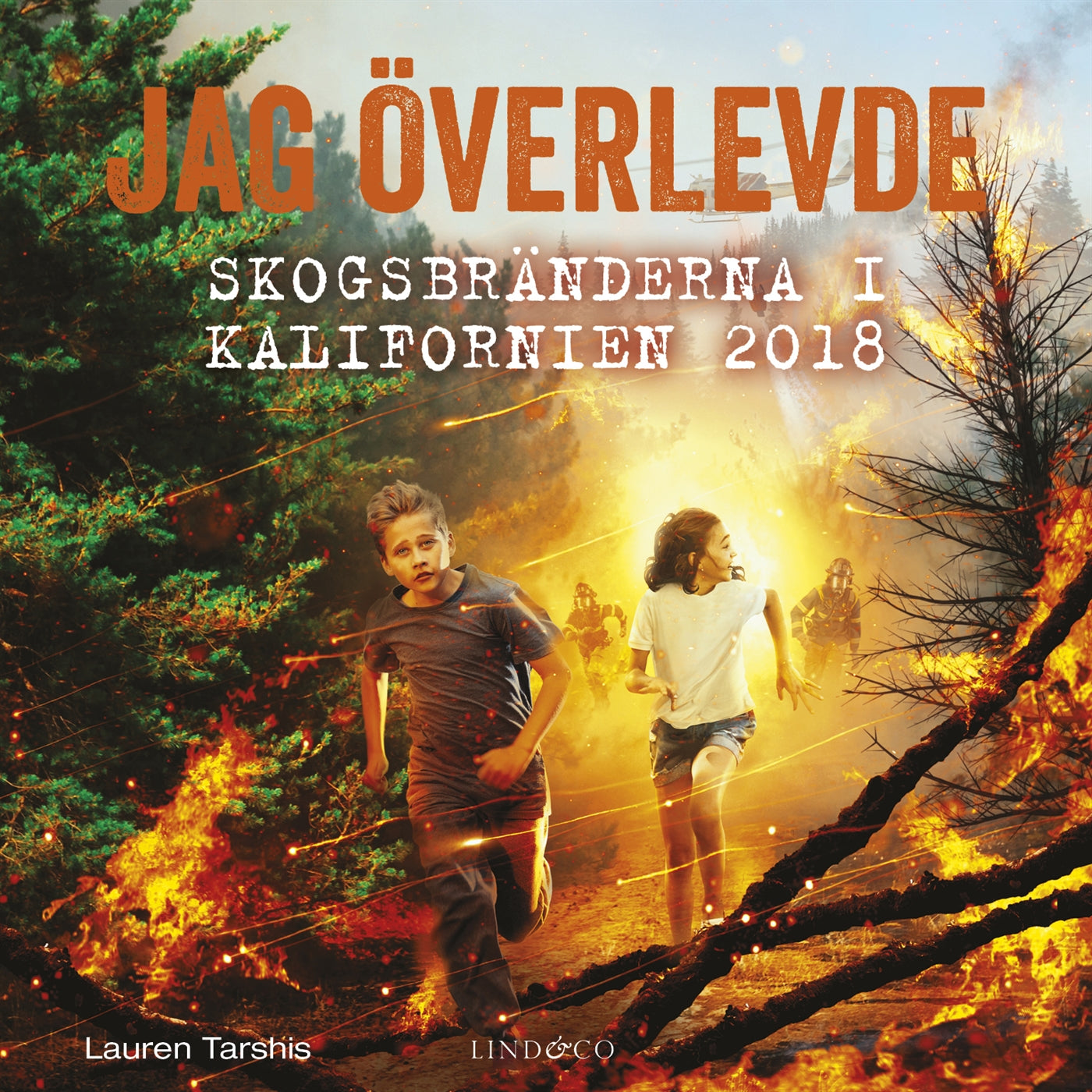 Jag överlevde skogsbränderna i Kalifornien 2018  – Ljudbok