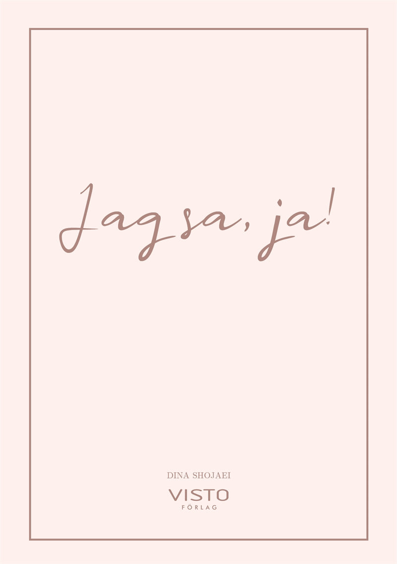 Jag sa, ja! – E-bok
