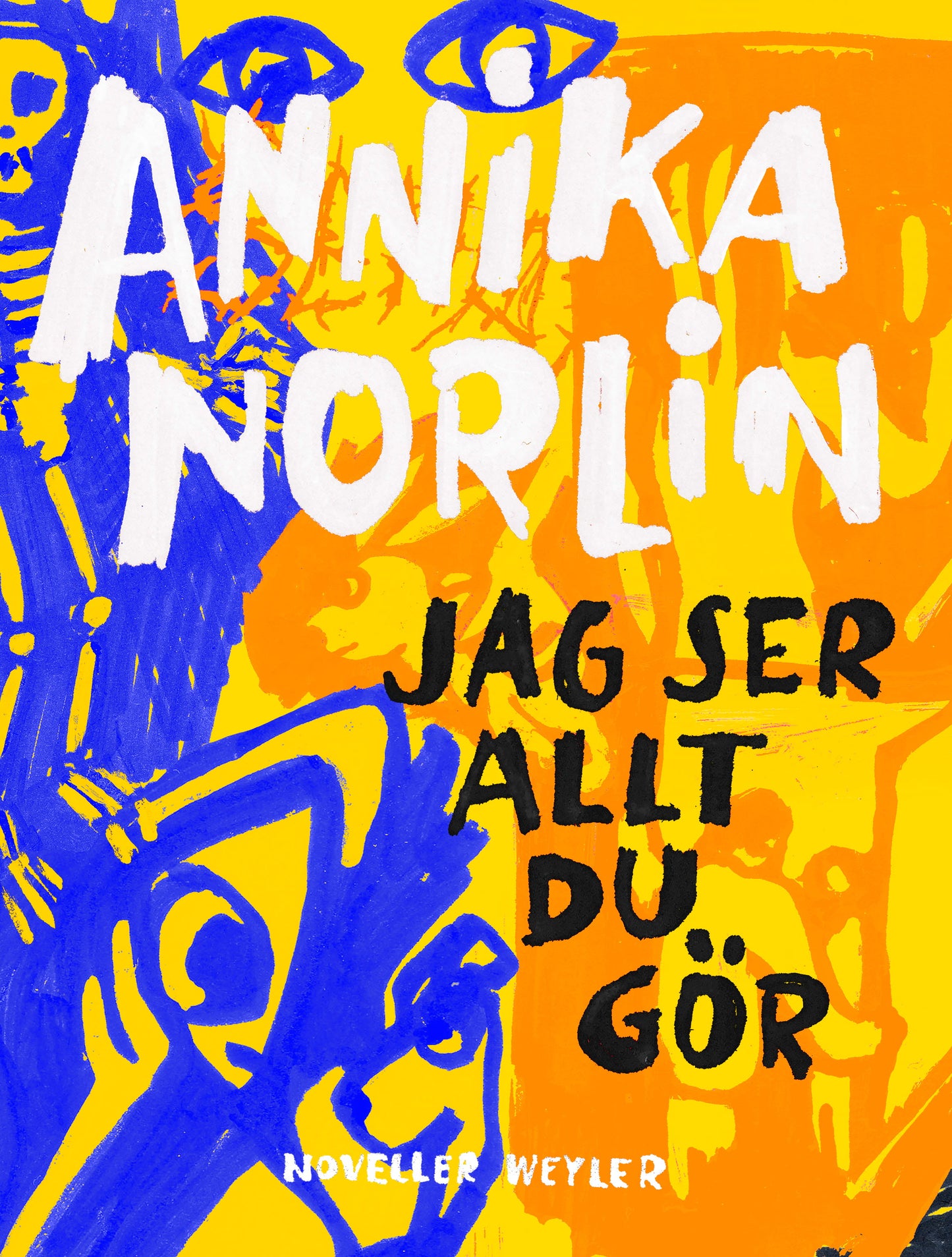 Jag ser allt du gör – E-bok