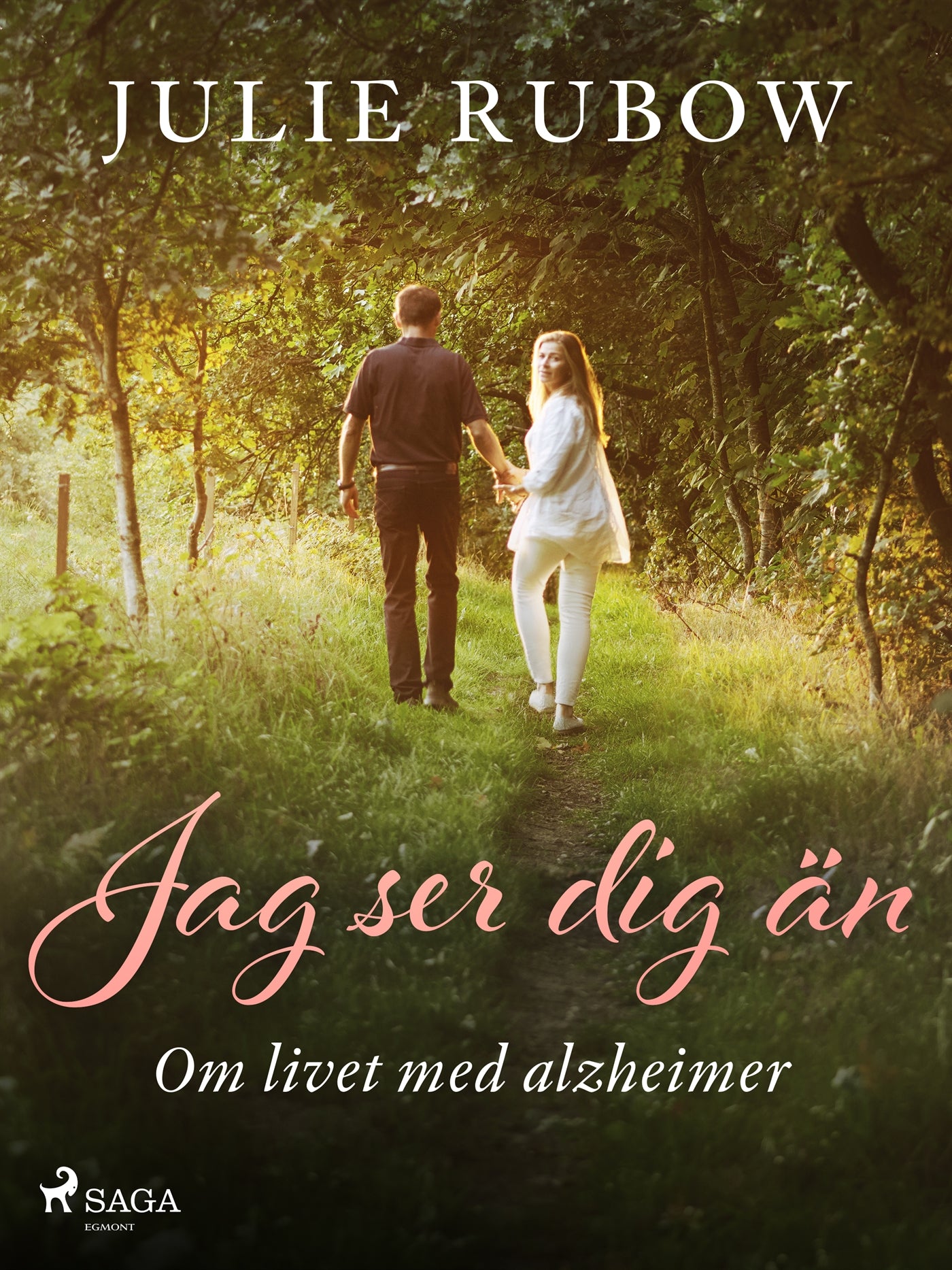 Jag ser dig än - Om livet med alzheimer – E-bok