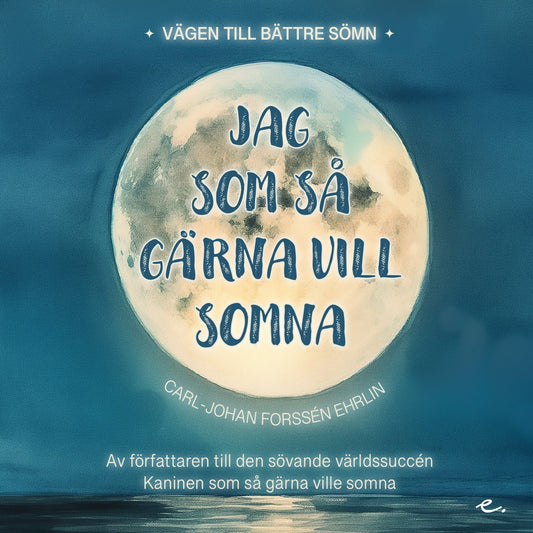 Jag som så gärna vill somna : Vägen till bättre sömn – Ljudbok