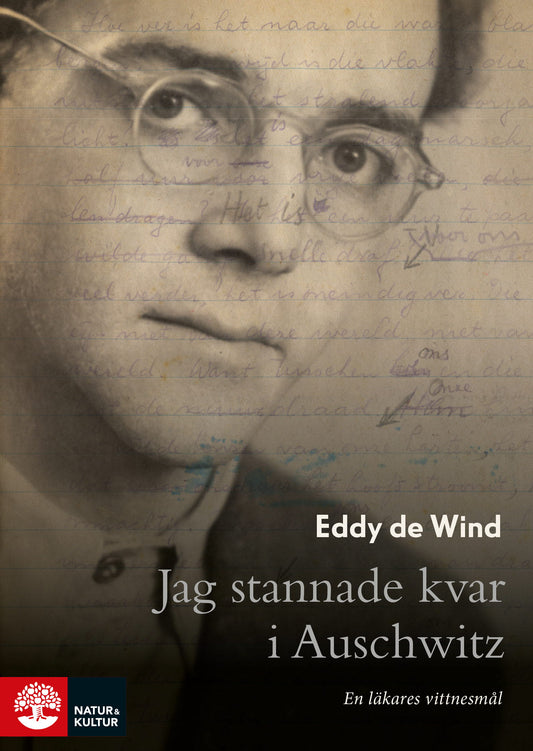 Jag stannade kvar i Auschwitz : En läkares vittnesmål – E-bok
