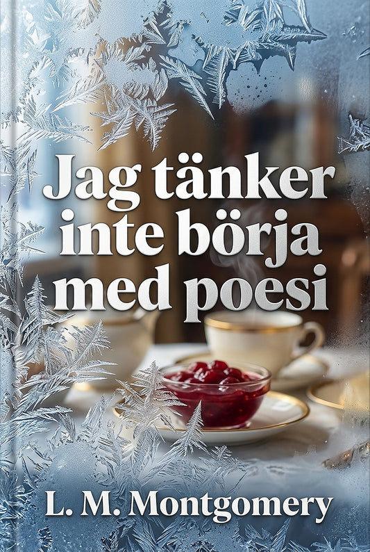 Jag tänker inte börja med poesi – E-bok