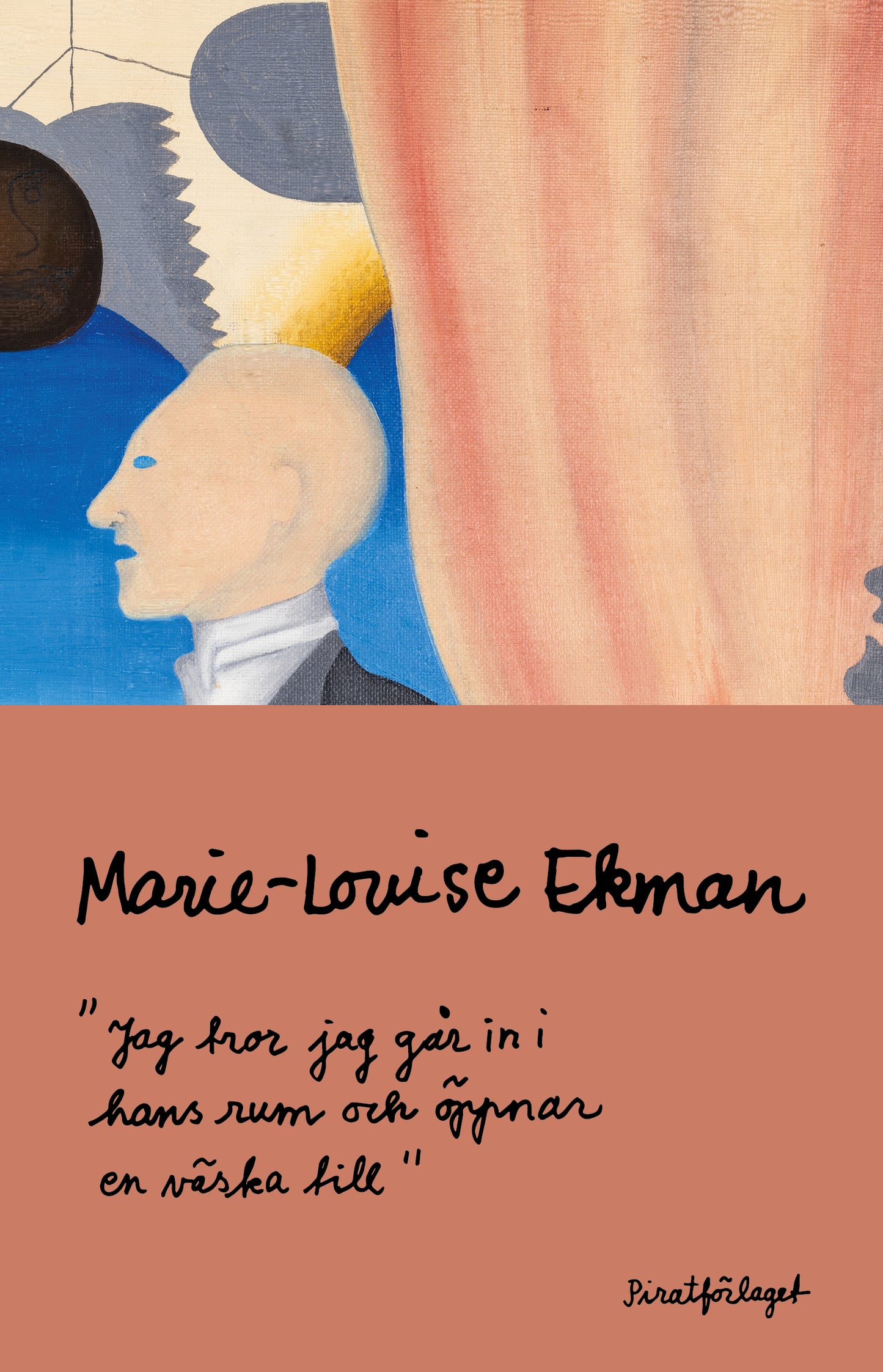 Jag tror jag går in i hans rum och öppnar en väska till – E-bok