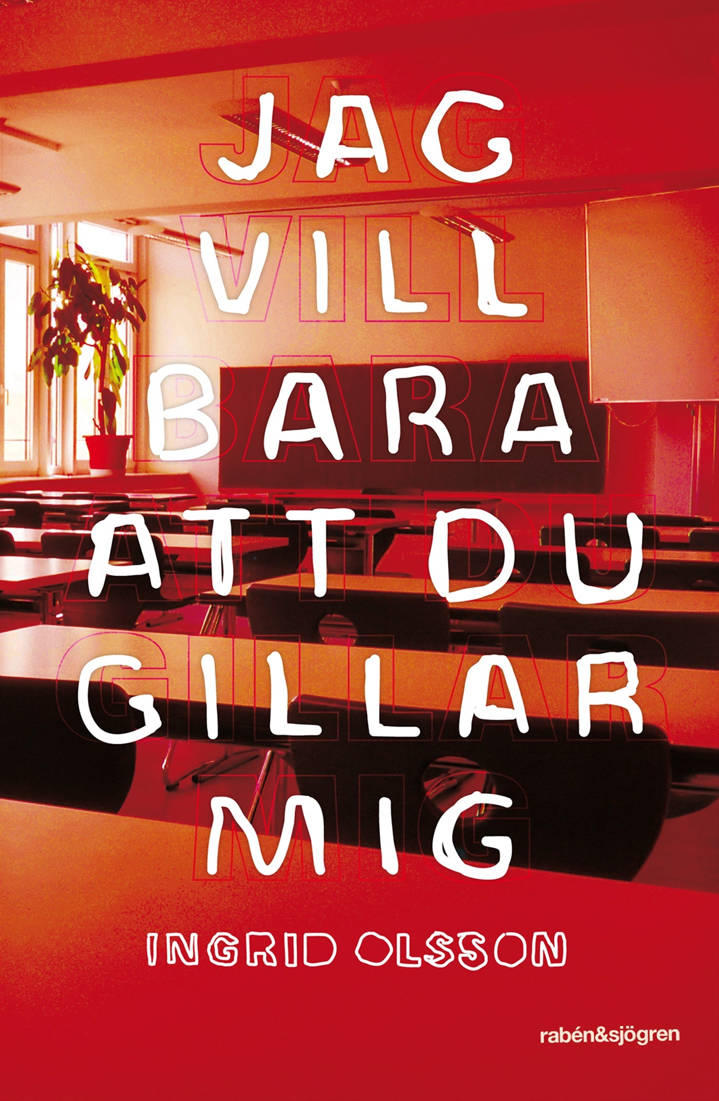 Jag vill bara att du gillar mig – E-bok