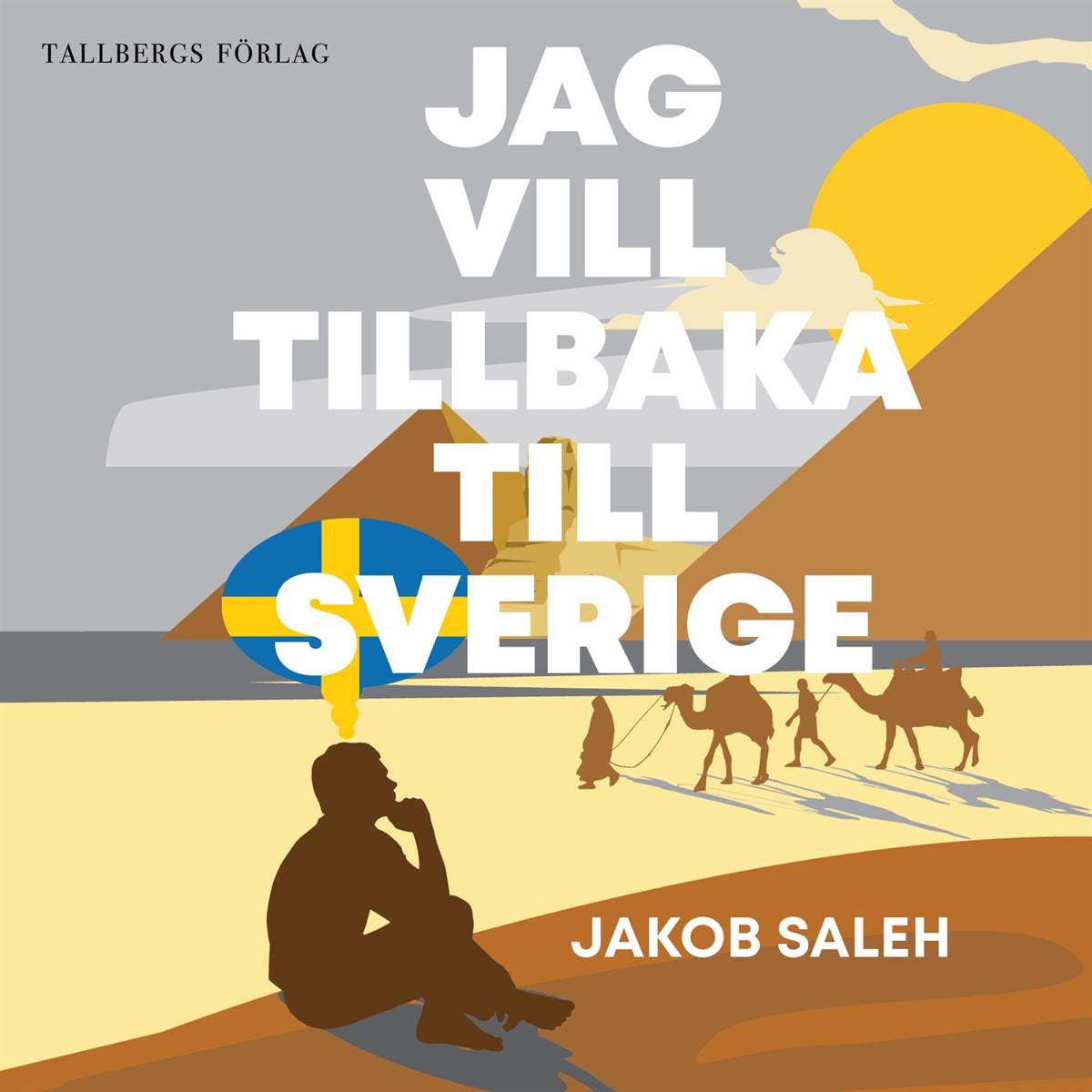 Jag vill tillbaka till Sverige – Ljudbok