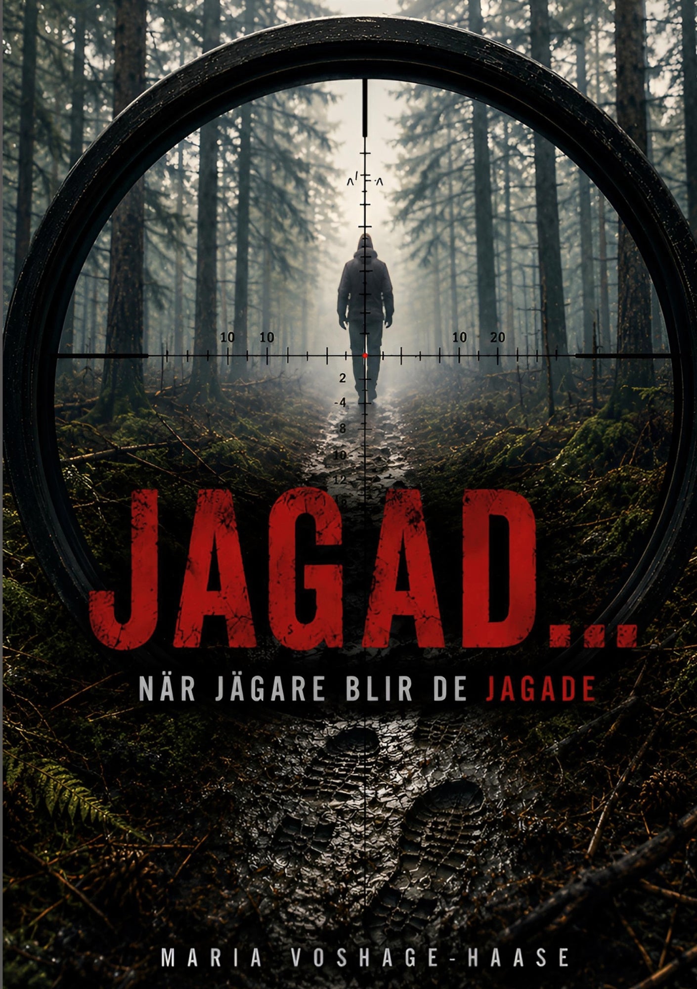 Jagad: När jägare blir de jagade – E-bok