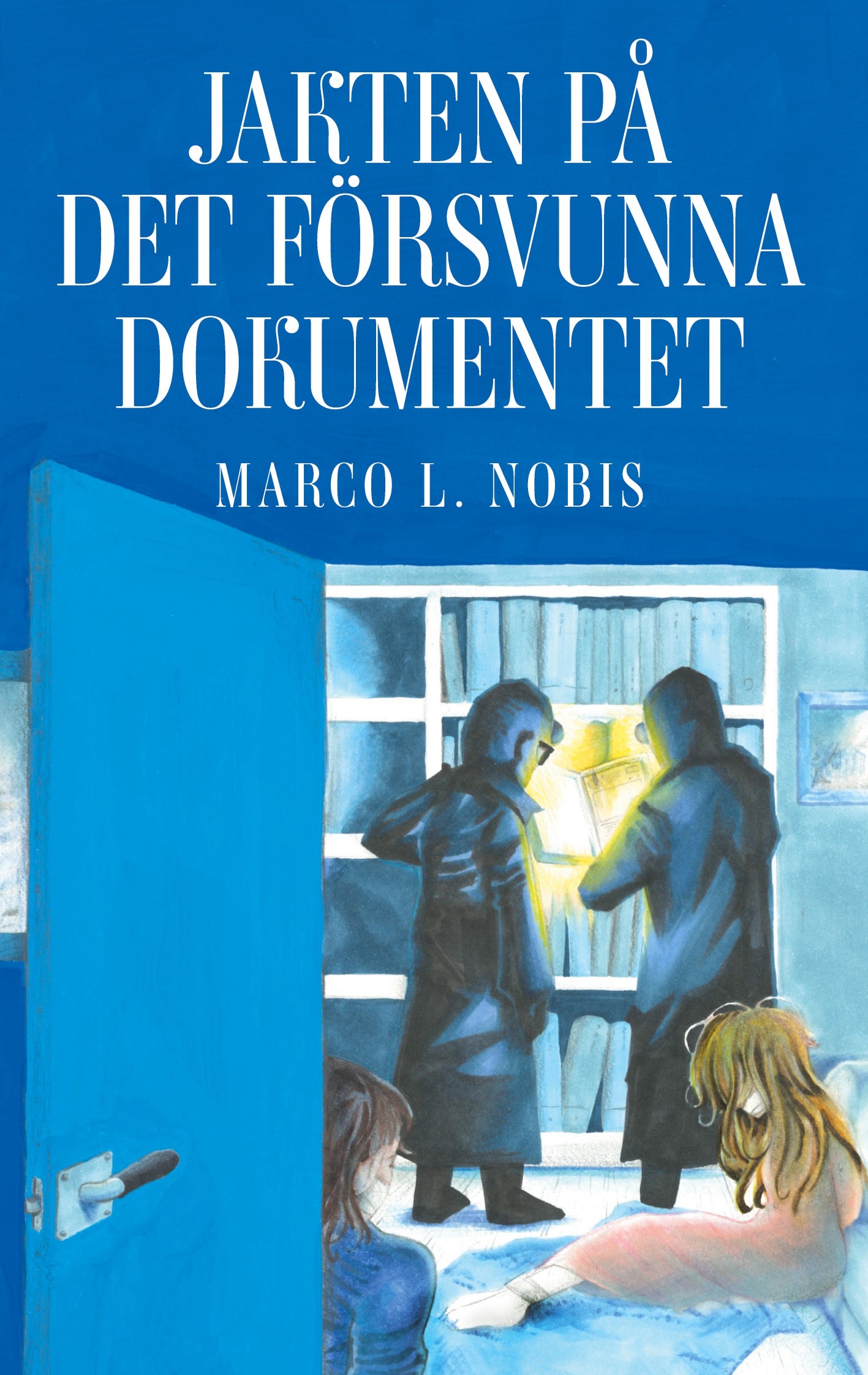 Jakten på det försvunna dokumentet: Del 1 – E-bok