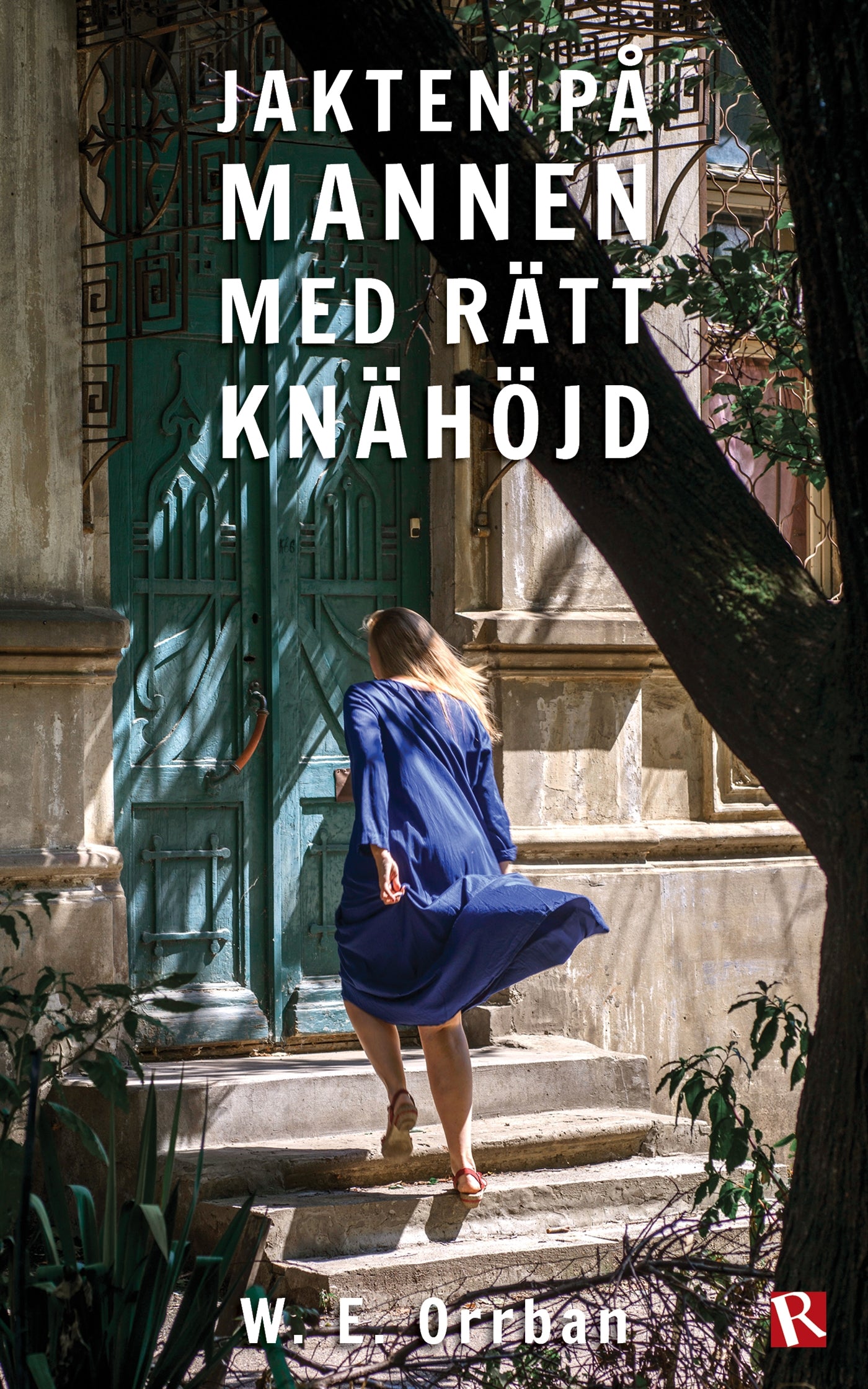 Jakten på mannen med rätt knähöjd – E-bok