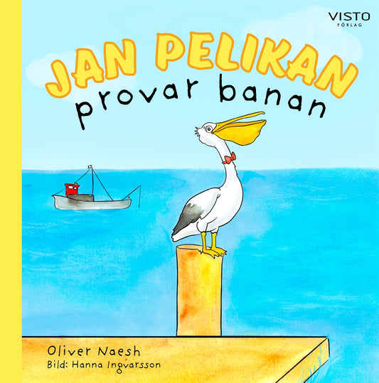 Jan Pelikan provar banan – E-bok
