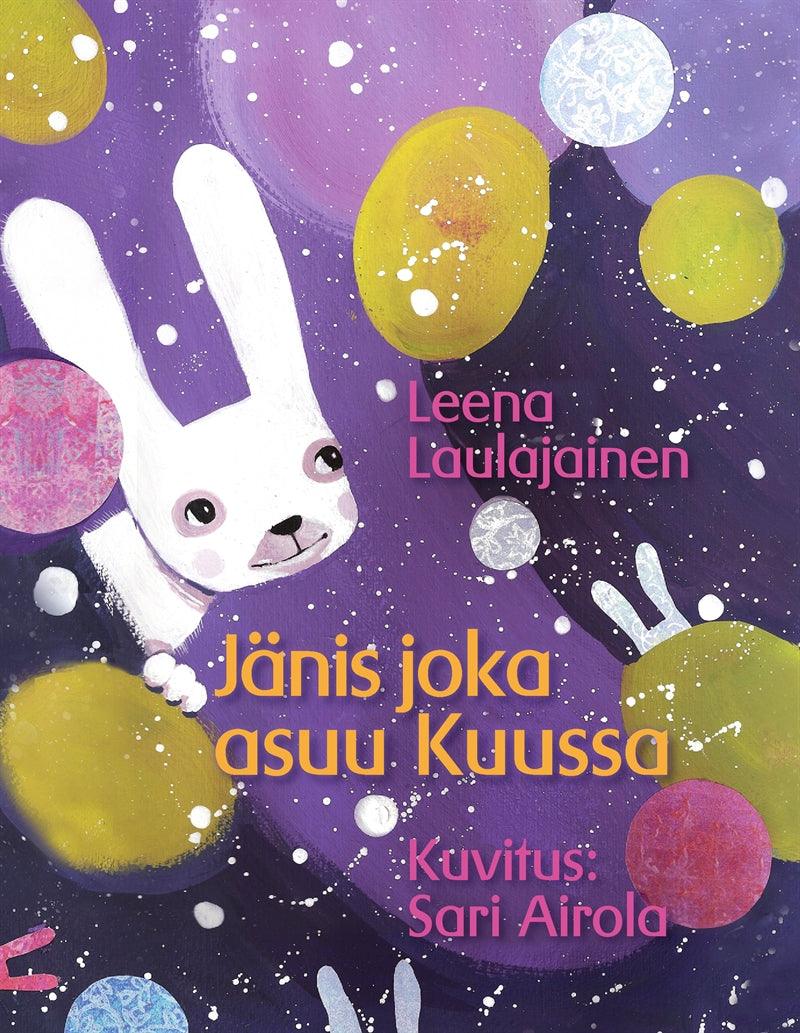 Jänis joka asuu Kuussa – E-bok