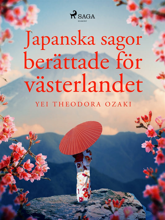 Japanska sagor berättade för västerlandet – E-bok