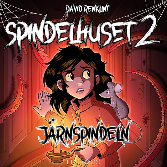 Järnspindeln (S2E3 Spindelhuset) – Ljudbok