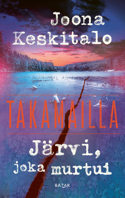Järvi, joka murtui – E-bok