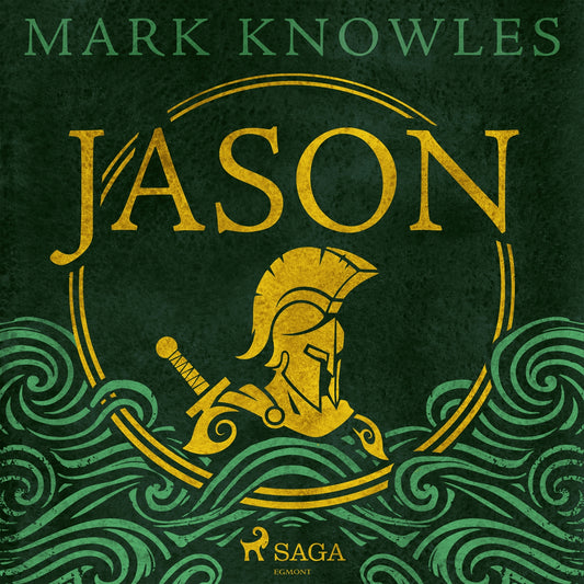 Jason: The action-packed Greek myth retelling – Ljudbok