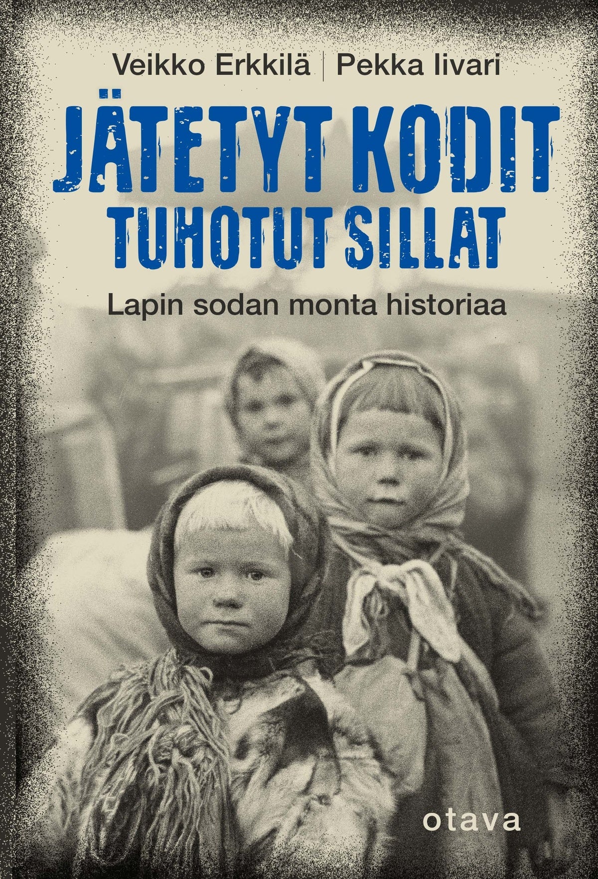 Jätetyt kodit, tuhotut sillat – E-bok