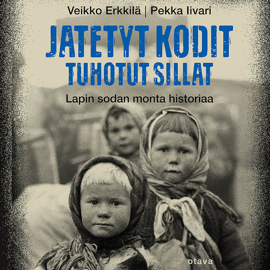 Jätetyt kodit, tuhotut sillat – Ljudbok