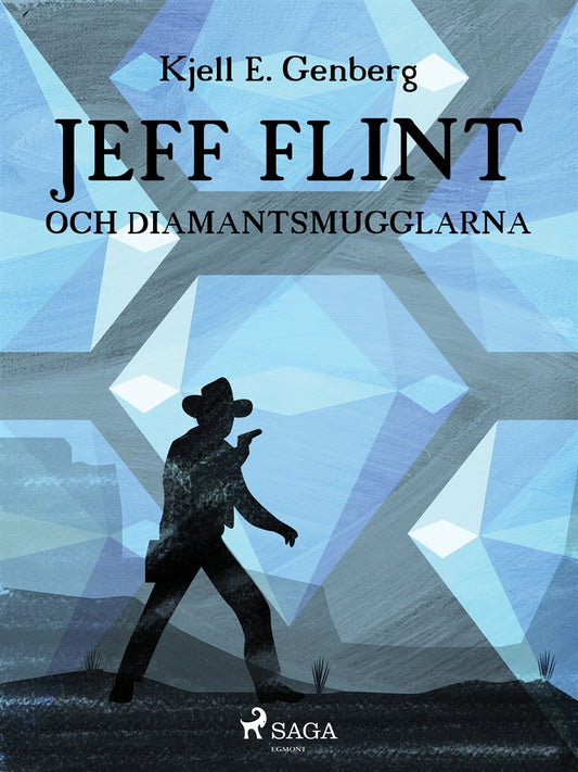 Jeff Flint och diamantsmugglarna – E-bok
