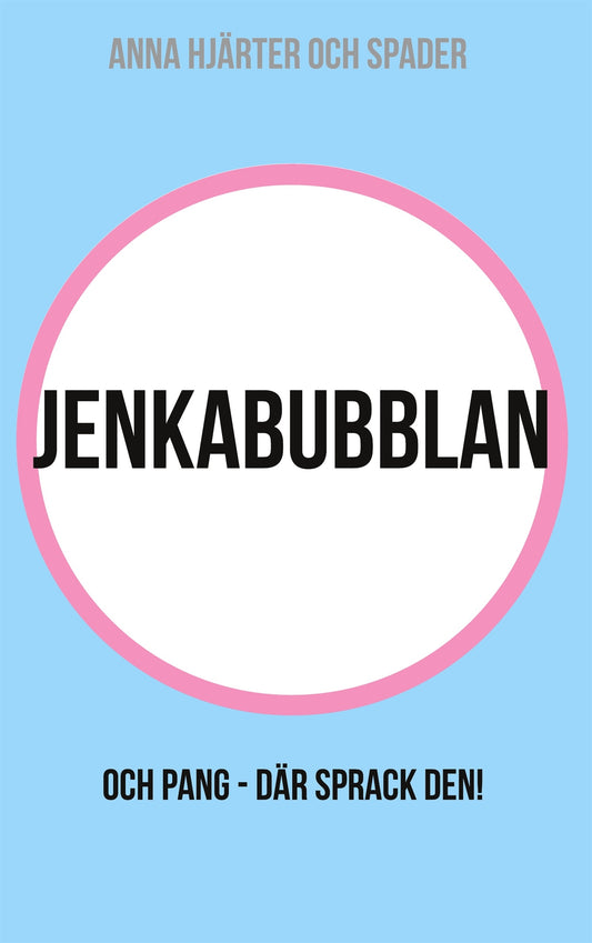 Jenkabubblan: och pang - där sprack den! – E-bok