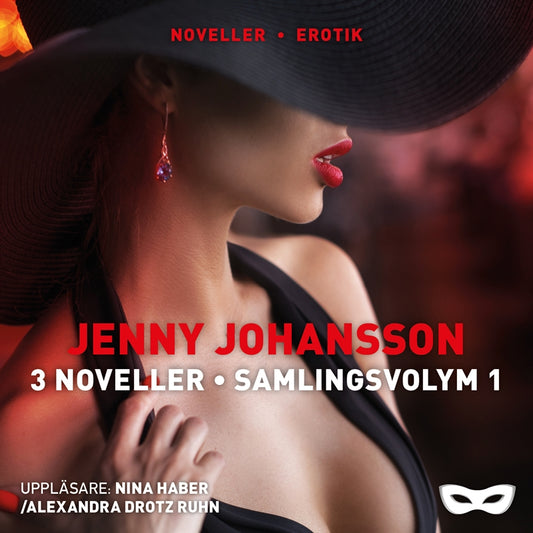 Jenny Johansson: 3 noveller - Samlingsvolym 1 – Ljudbok