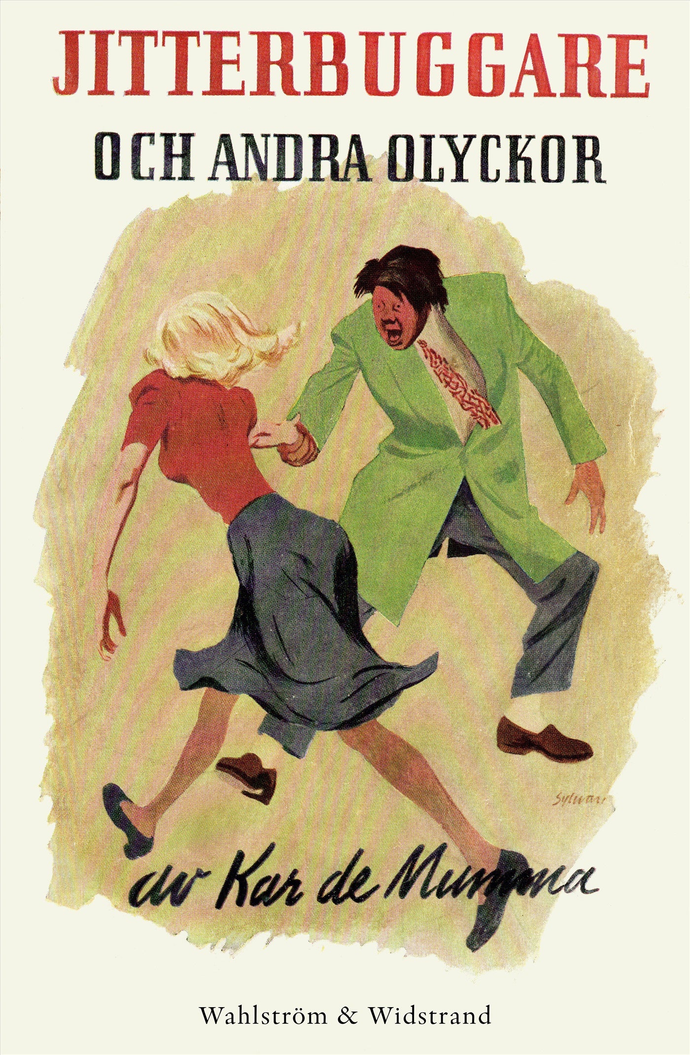 Jitterbuggare och andra olyckor : nya tidsbilder från "Stor-Stockholm" med omnejd – E-bok