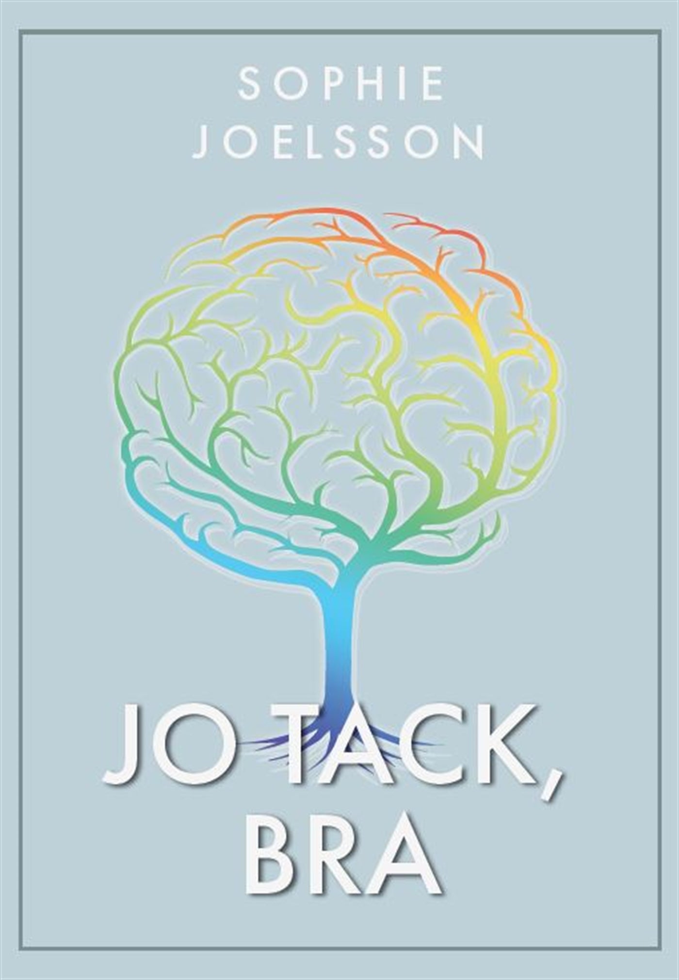 Jo tack, bra – E-bok