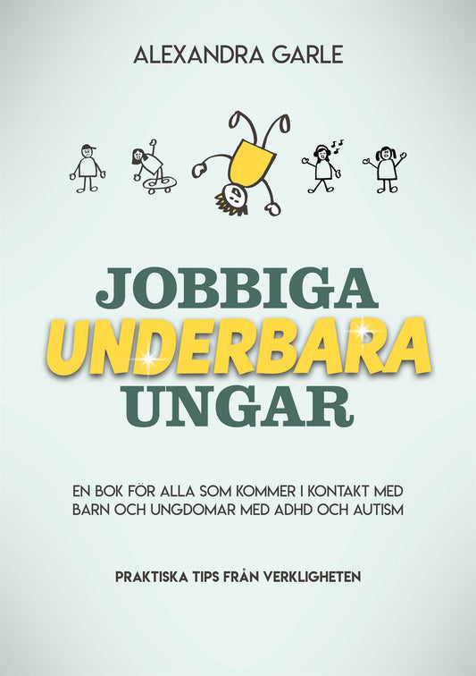 Jobbiga underbara ungar – E-bok