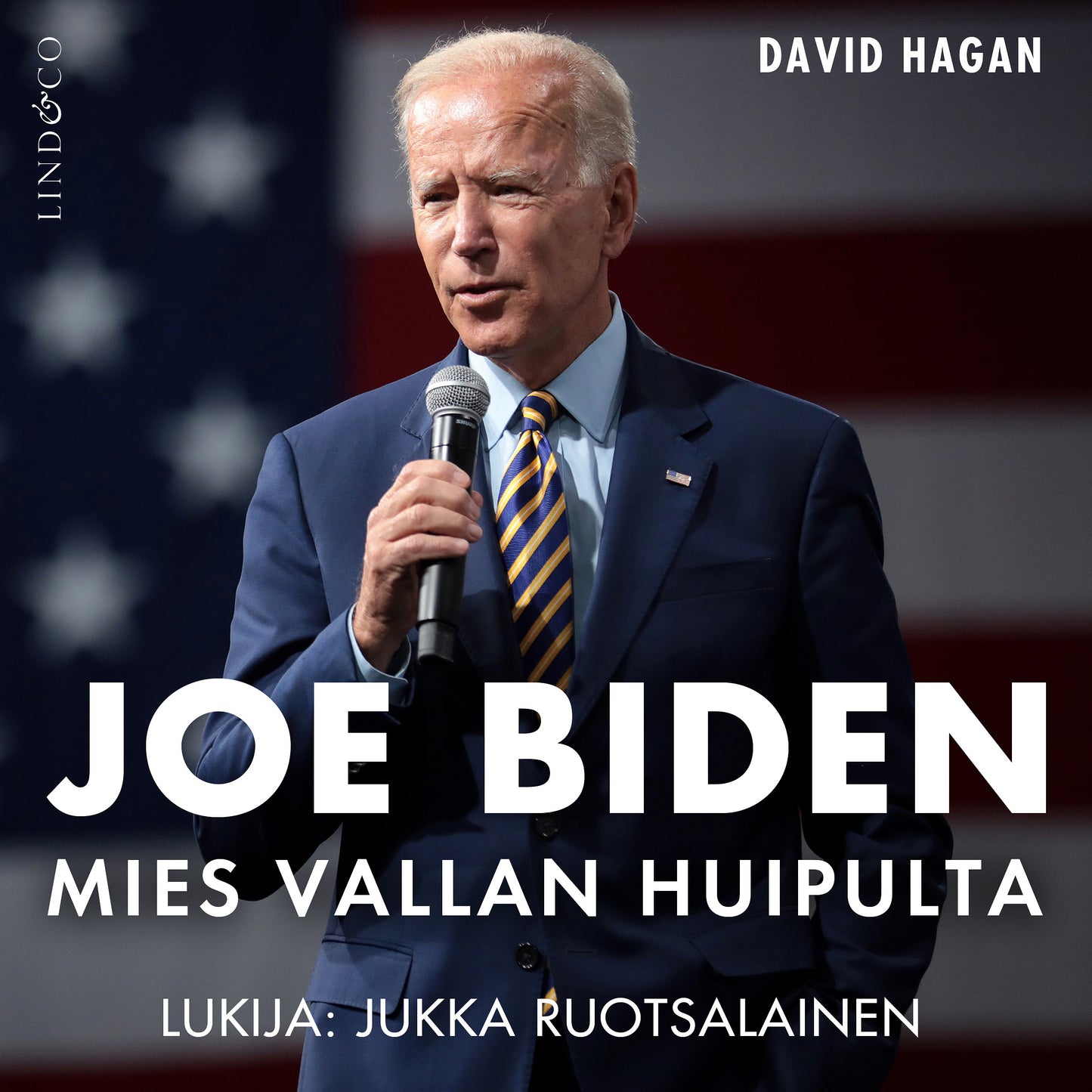 Joe Biden - Mies vallan huipulta – Ljudbok