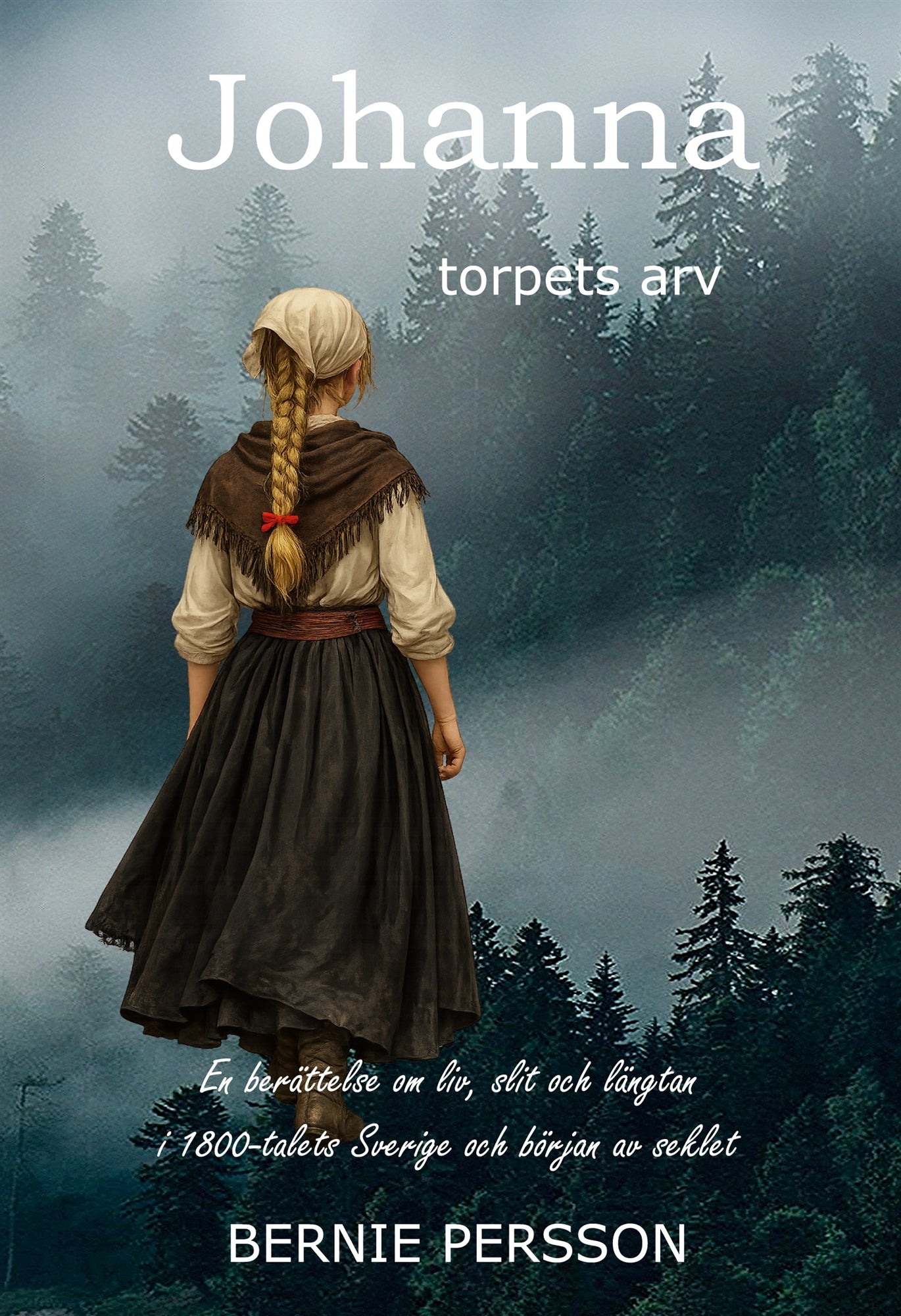 Johanna: torpets arv – E-bok