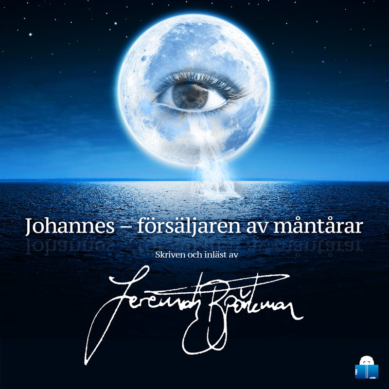 Johannes – försäljaren av måntårar – Ljudbok