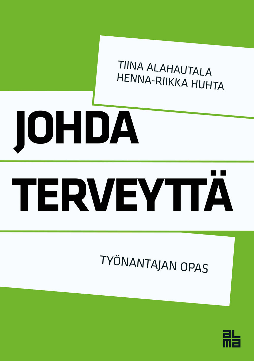 Johda terveyttä – E-bok