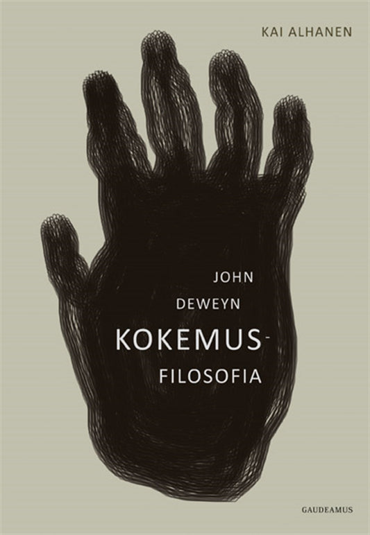 John Deweyn kokemusfilosofia – E-bok