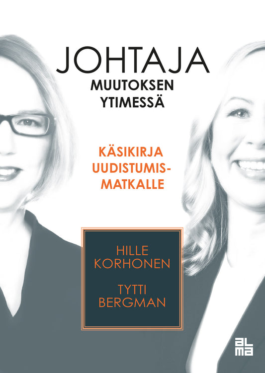 Johtaja muutoksen ytimessä – E-bok