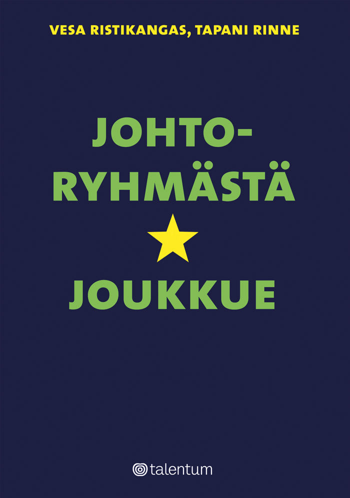 Johtoryhmästä tähtijoukkue – E-bok