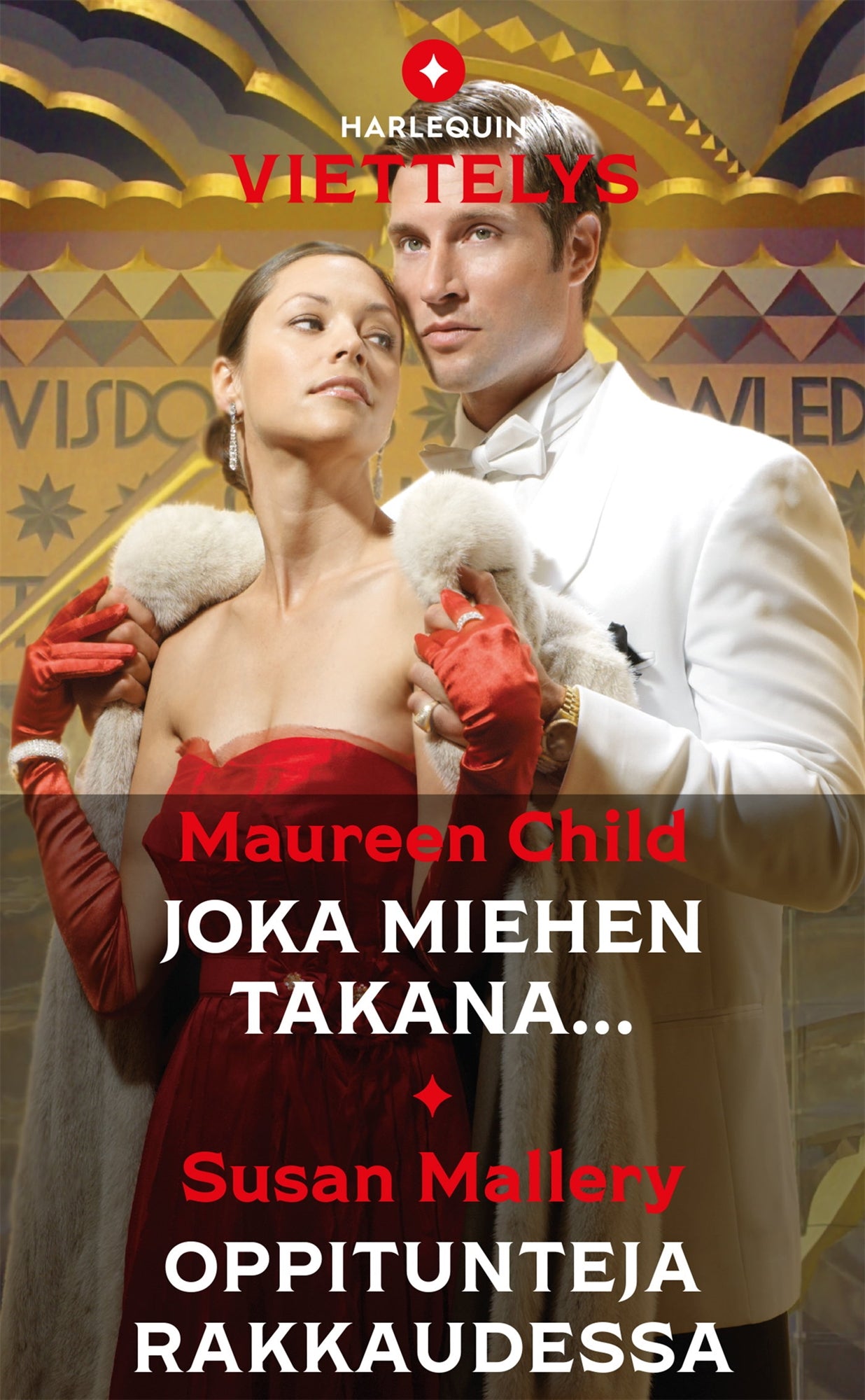 Joka miehen takana... / Oppitunteja rakkaudessa – E-bok