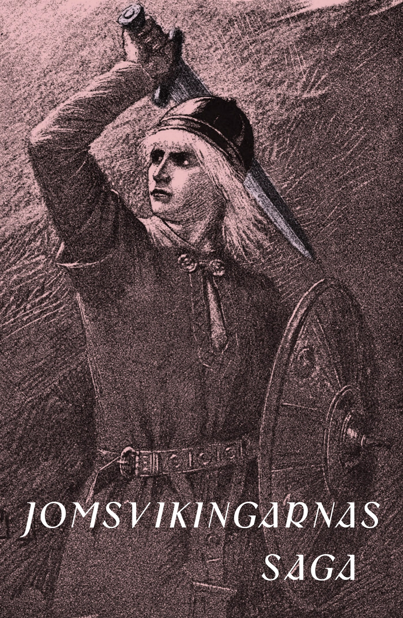 Jomsvikingarnas saga – E-bok