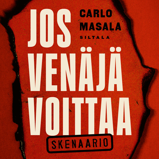 Jos Venäjä voittaa. Skenaario – Ljudbok