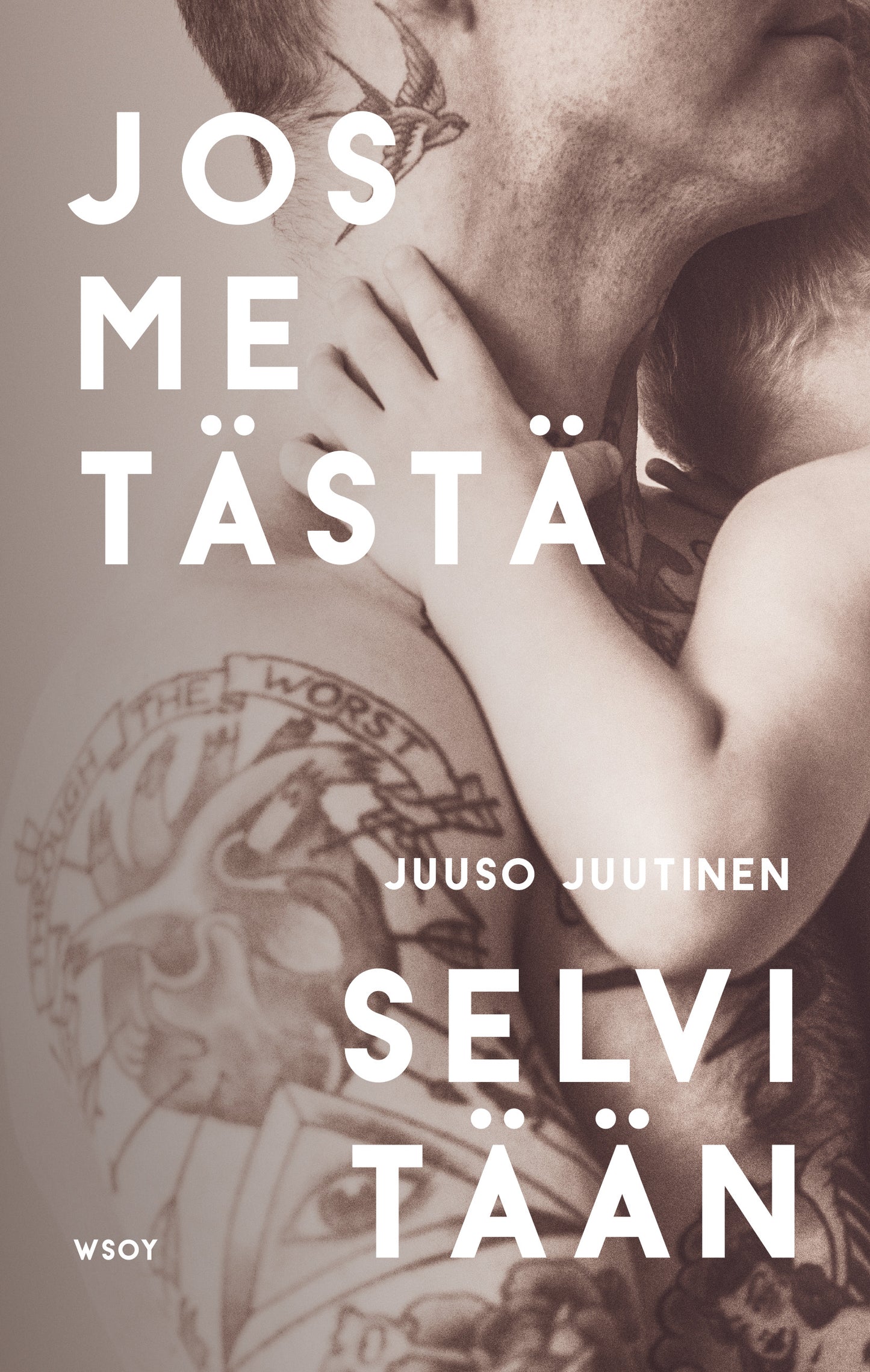 Jos me tästä selvitään – E-bok