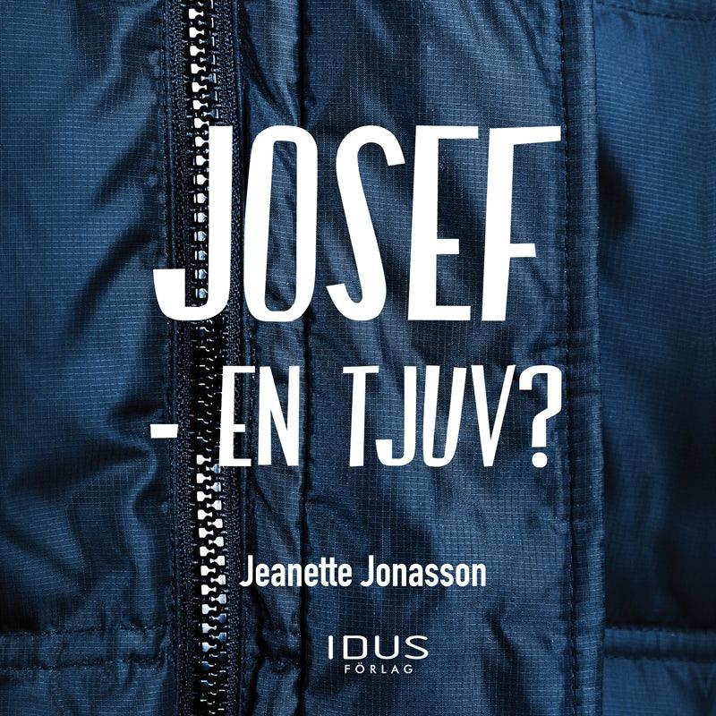 Josef - en tjuv? – Ljudbok