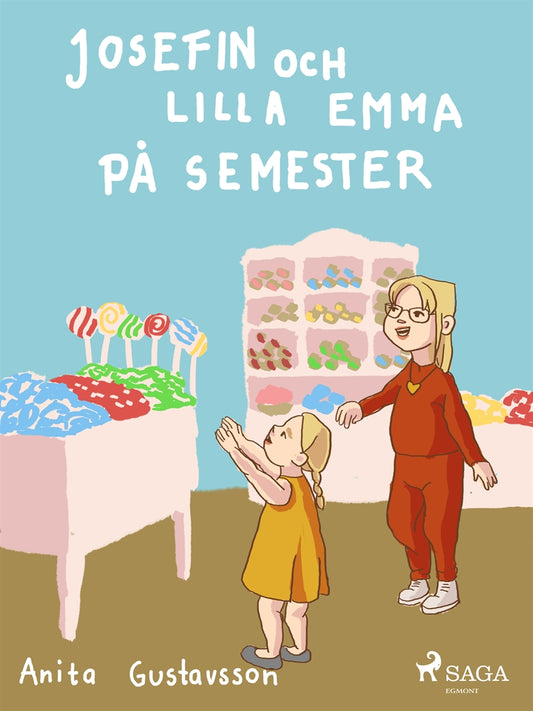 Josefin och lilla Emma på semester – E-bok