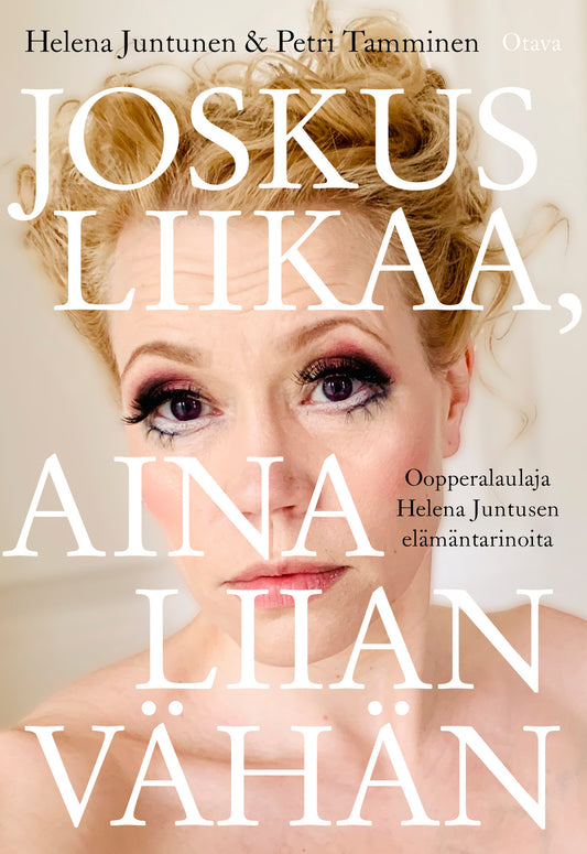 Joskus liikaa, aina liian vähän – E-bok