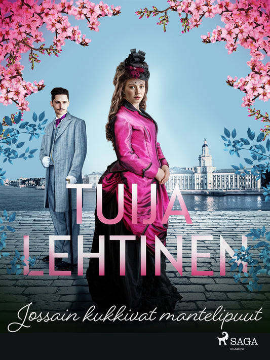 Jossain kukkivat mantelipuut – E-bok