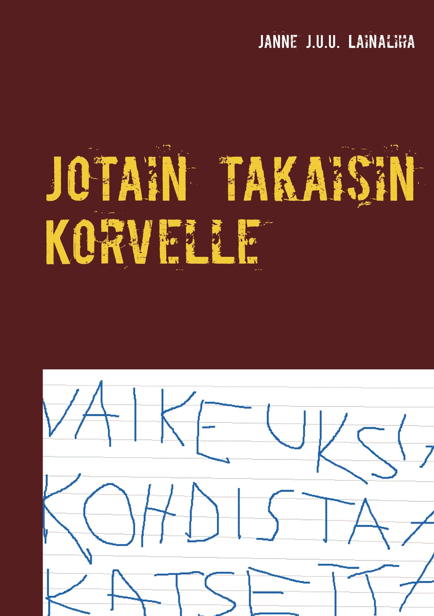 Jotain takaisin Korvelle – E-bok